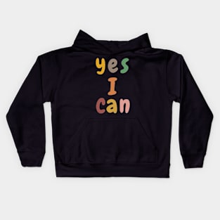 yes i can Kids Hoodie